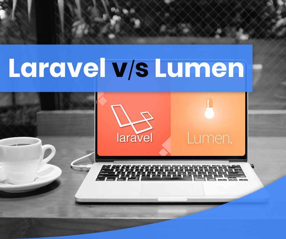 Laravel vs Lumen