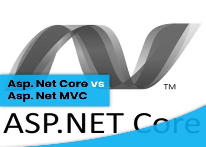 Asp. Net Core VS Asp. Net MVC