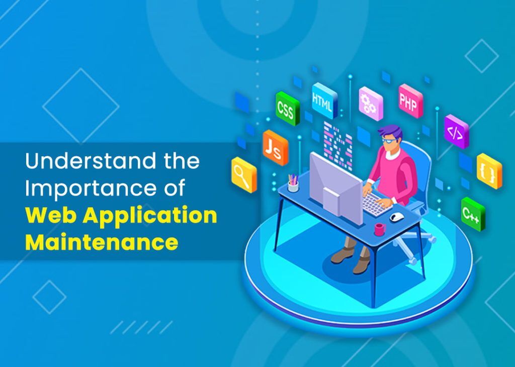 Importance of Web Application Maintenance