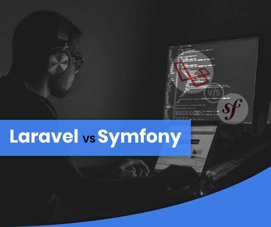 Laravel vs Symfony