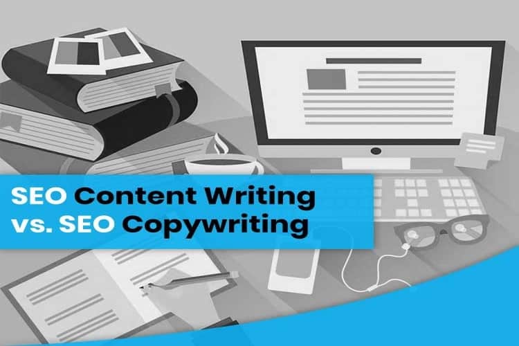 SEO Content Writing vs SEO Copywriting