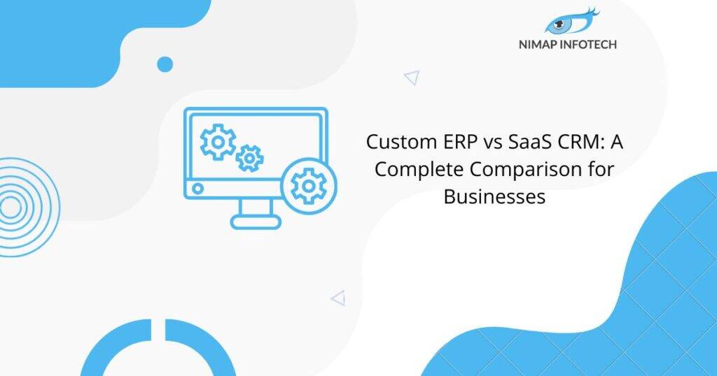 custom-erp-vs-saas-crm
