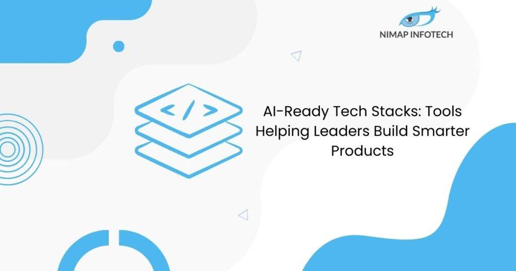 blog-ai-ready-tech-stacks-for-smart-product-development