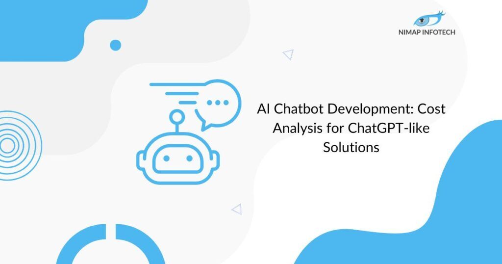 AI-Chatbot-Development-Cost-Analysis-for-ChatGPT-like-Solutions