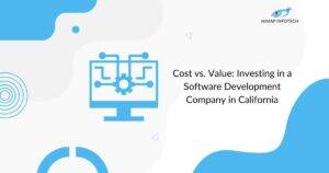 cost-vs-value-investing-in-a-software-development-company-in-california