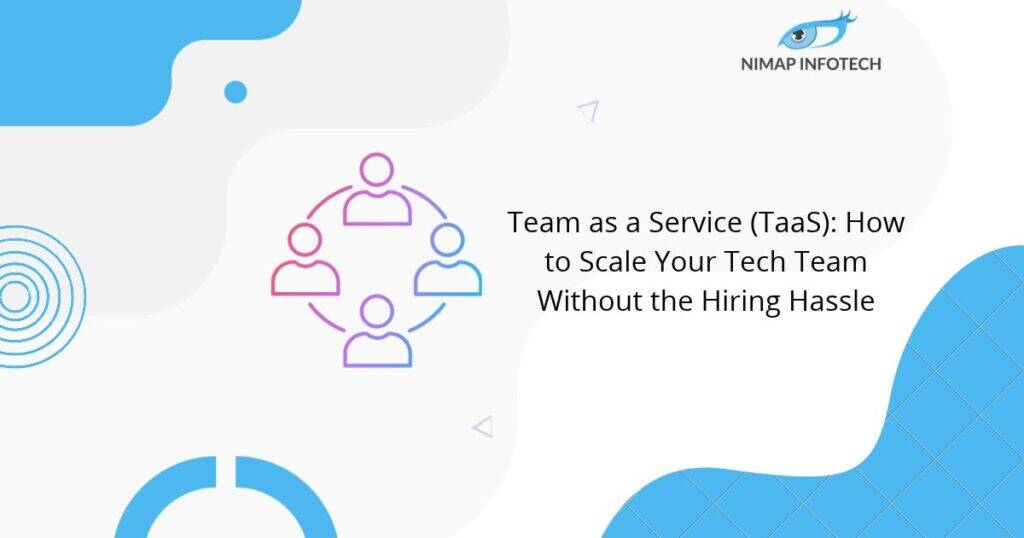 blog-team-as-a-service-how-to-scale-your-tech-team-without-the-hiring-hassle